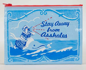 Stay Away From A-Holes Pouch