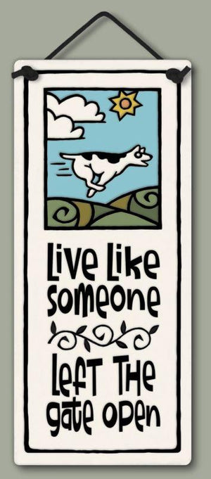 Live Like Sign