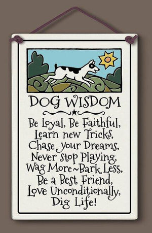 Dog Wisdom Sign